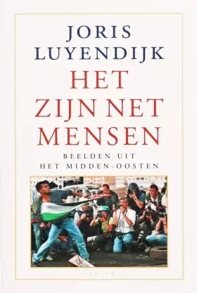 Couverture du produit · Het zijn net mensen: beelden uit het Midden-Oosten