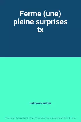 Couverture du produit · Ferme (une) pleine surprises tx