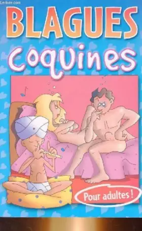 Couverture du produit · Blagues coquines (pour adultes!)