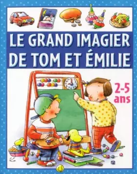 Couverture du produit · Le grand imagier de Tom et Émilie
