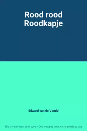 Couverture du produit · Rood rood Roodkapje