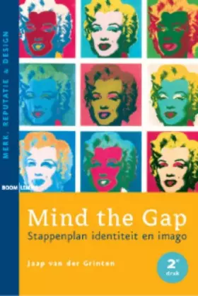 Couverture du produit · Mind the gap: stappenplan identiteit en imago