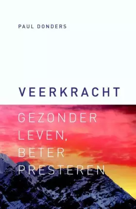 Couverture du produit · Veerkracht: gezonder leven, beter presteren