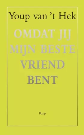 Couverture du produit · Omdat jij mijn beste vriend bent