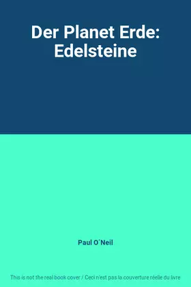 Couverture du produit · Der Planet Erde: Edelsteine