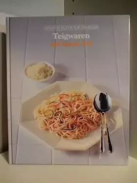 Couverture du produit · Teigwaren auf neue Art