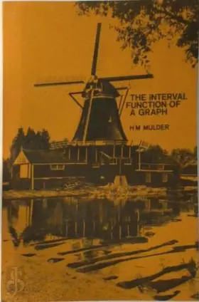 Couverture du produit · The interval function of a graph (Mathematical Centre tracts)