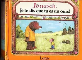 Couverture du produit · Je te dis que tu es un ours !
