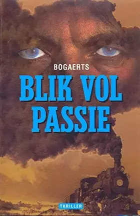Couverture du produit · Een blik vol passie