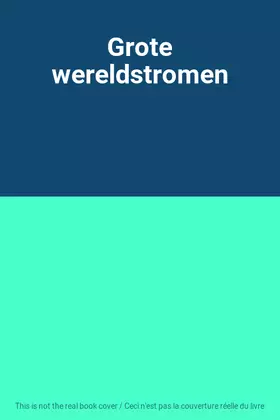 Couverture du produit · Grote wereldstromen