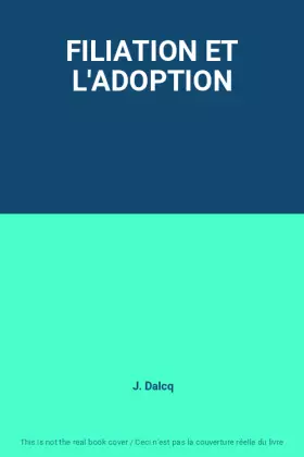 Couverture du produit · FILIATION ET L'ADOPTION