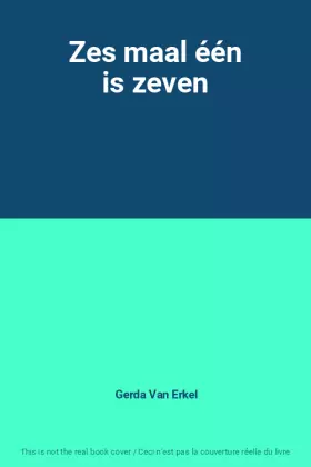 Couverture du produit · Zes maal één is zeven