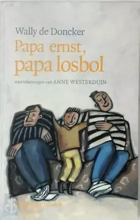 Couverture du produit · Papa ernst, papa losbol