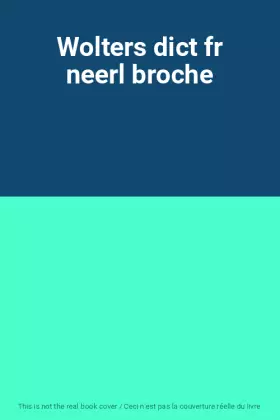 Couverture du produit · Wolters dict fr neerl broche