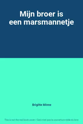 Couverture du produit · Mijn broer is een marsmannetje