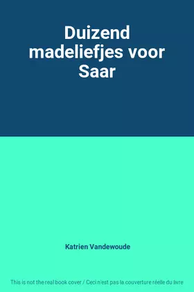 Couverture du produit · Duizend madeliefjes voor Saar