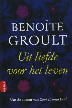 Couverture du produit · Uit liefde voor het leven
