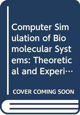 Couverture du produit · Computer Simulation of Biomolecular Systems: Theoretical and Experimental Applications Volume 2: v. 2