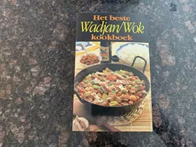 Couverture du produit · BESTE WADJAN WOK KOOKBOEK