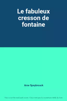 Couverture du produit · Le fabuleux cresson de fontaine