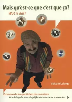 Couverture du produit · Mais qu'est-ce que c'est que ça?: wat is dat?