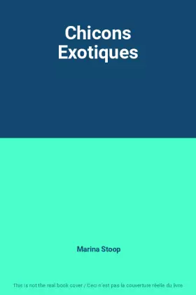 Couverture du produit · Chicons Exotiques