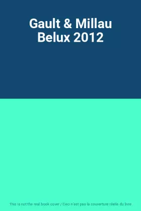 Couverture du produit · Gault & Millau Belux 2012