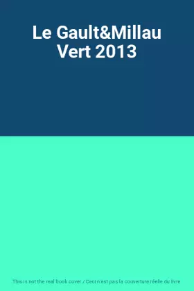 Couverture du produit · Le Gault&Millau Vert 2013