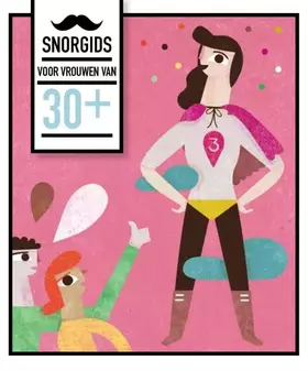 Couverture du produit · Snorgids voor vrouwen van 30 plus