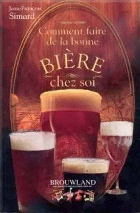 Couverture du produit · Comment Faire de la Bonne Bière chez soi