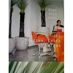 Couverture du produit · Bien Être Avec Les Plantes Extra Larges