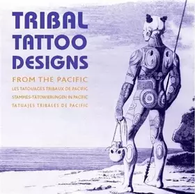 Couverture du produit · Tribal Tattoo Designs from the Pacific: + Cd Rom