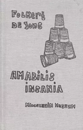 Couverture du produit · Folkert de Jong: Amabilis insania