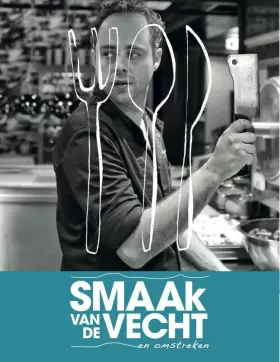 Couverture du produit · Smaak van de Vecht: en omstreken