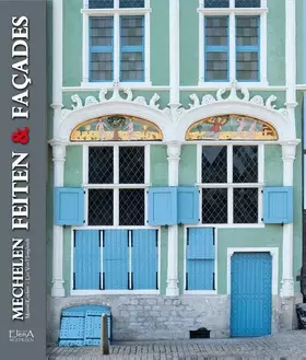 Couverture du produit · Mechelen, feiten & façades