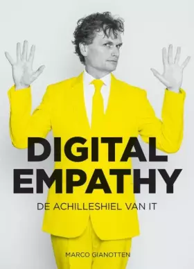 Couverture du produit · Digital empathy: de achilleshiel van IT