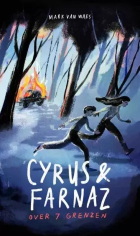 Couverture du produit · Cyrus & Farnaz: over 7 grenzen