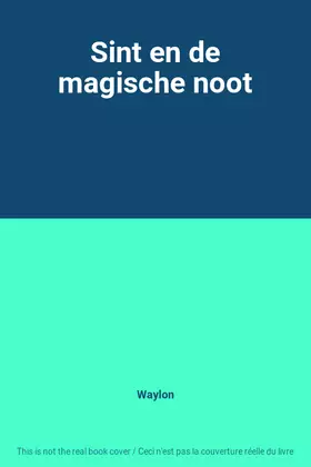 Couverture du produit · Sint en de magische noot