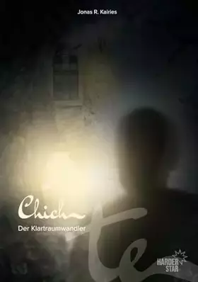 Couverture du produit · Chich: Der Klartraumwandler