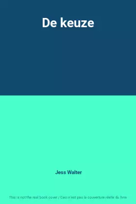 Couverture du produit · De keuze