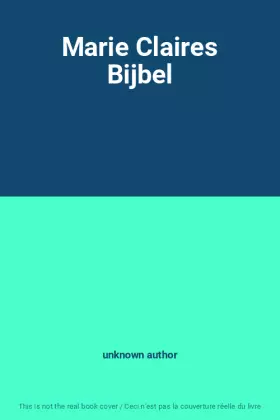 Couverture du produit · Marie Claires Bijbel