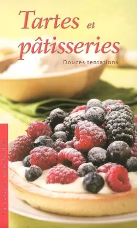 Couverture du produit · Tartes et pâtisseries: Douces tentations