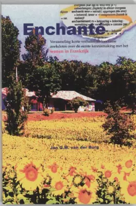 Couverture du produit · Enchante / druk 1: wonen in Frankrijk