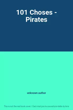 Couverture du produit · 101 Choses - Pirates