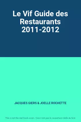 Couverture du produit · Le Vif Guide des Restaurants 2011-2012
