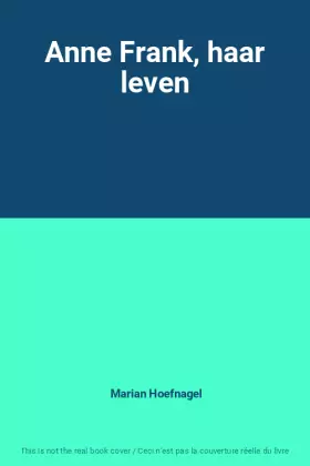 Couverture du produit · Anne Frank, haar leven