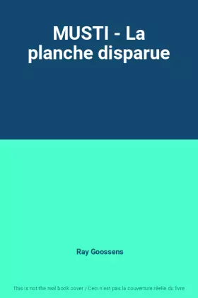 Couverture du produit · MUSTI - La planche disparue