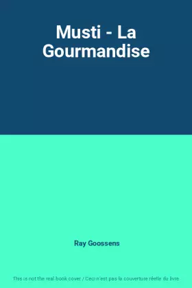 Couverture du produit · Musti - La Gourmandise