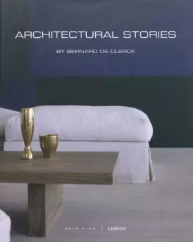 Couverture du produit · Architectural stories: By Bernard de Clerck