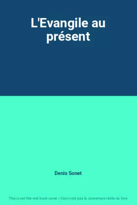 Couverture du produit · L'Evangile au présent